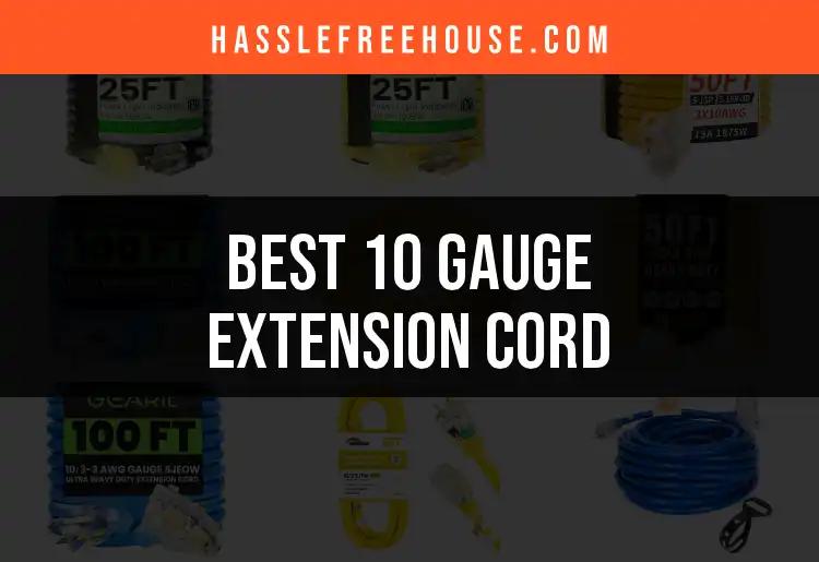 Top 10 10 Gauge Extension Cords for Every Project