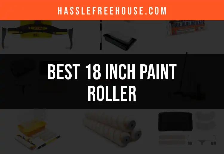 Top 10 18 Inch Paint Rollers for Effortless Painting