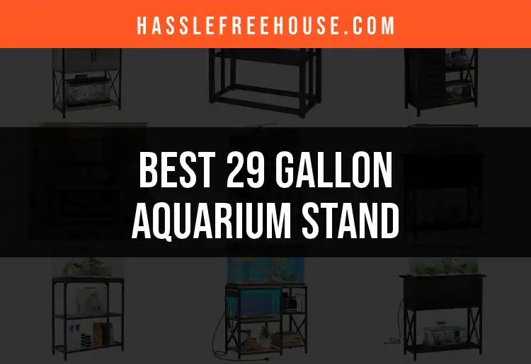 11 Best 29 Gallon Aquarium Stands for Your Home