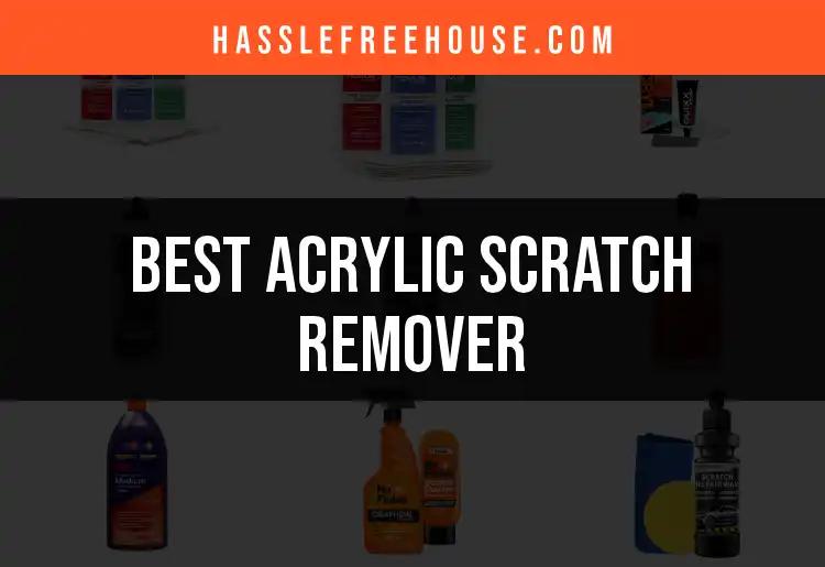 14 Best Acrylic Scratch Removers for a Flawless Finish