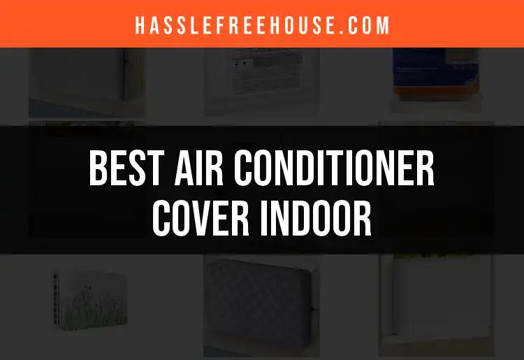 13 Best Indoor Air Conditioner Covers for Every Home