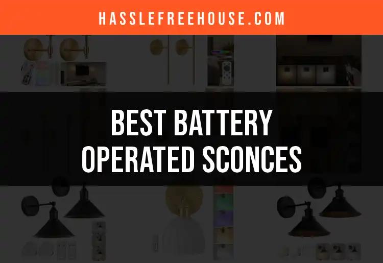15 Best Battery Operated Sconces for Effortless Lighting
