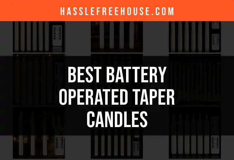 14 Best Battery Operated Taper Candles for Cozy Ambiance