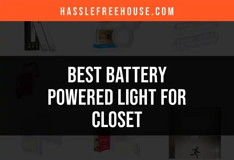 18 Best Battery Powered Lights for Your Closet Needs