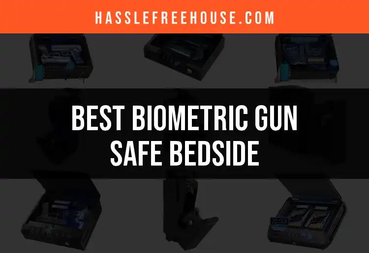 17 Best Biometric Gun Safes for Your Bedside Security
