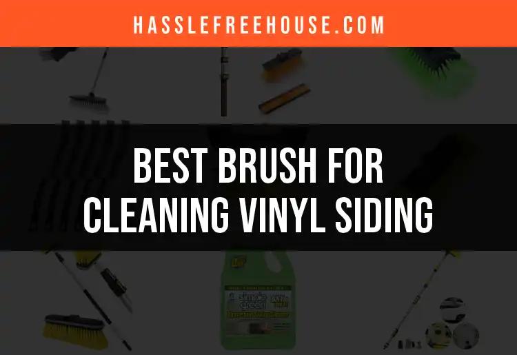 16 Best Brushes for Cleaning Vinyl Siding Made Easy