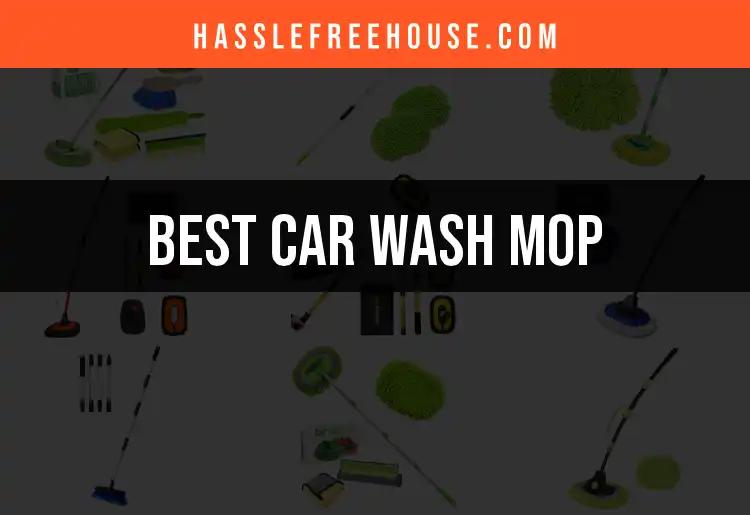 11 Best Car Wash Mops for a Sparkling Shine