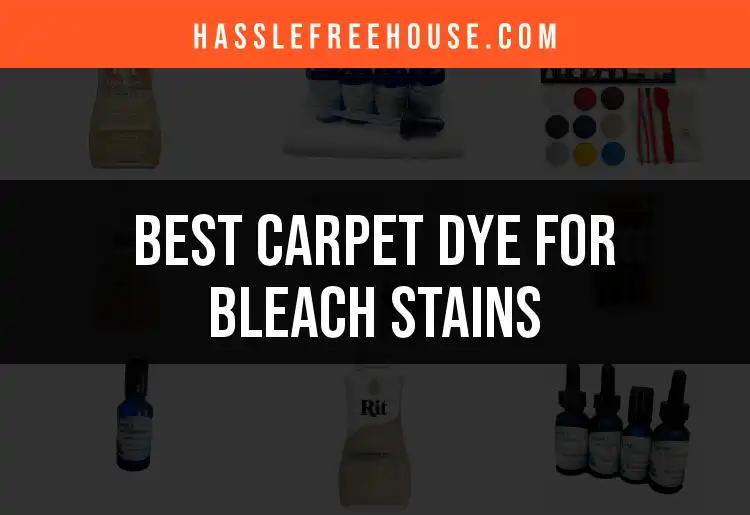 13 Best Carpet Dye Solutions for Bleach Stains