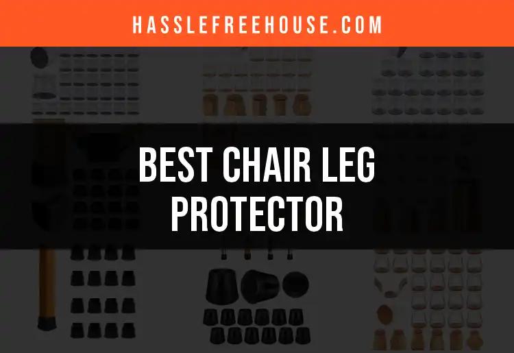 17 Best Chair Leg Protectors for Every Home