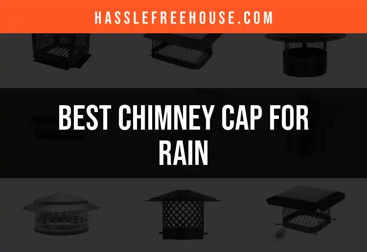 11 Superior Chimney Caps for Rain Protection