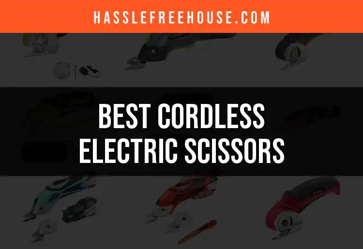 13 Best Cordless Electric Scissors for Effortless Cutting