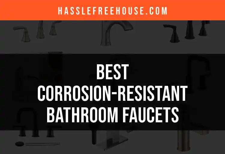12 Corrosion-Resistant Bathroom Faucets Worth Your Attention