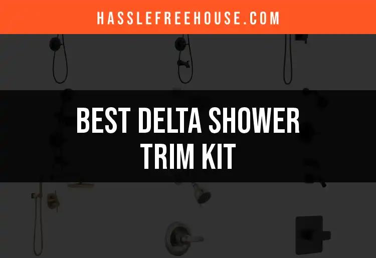 13 Best Delta Shower Trim Kits for Your Home Upgrade