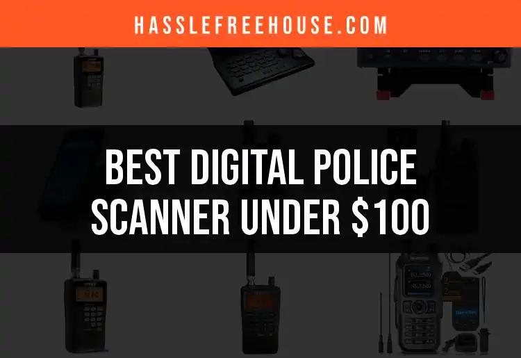 10 Digital Police Scanners Under $100 Worth Considering