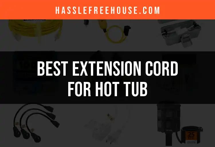 12 Essential Extension Cords for Your Hot Tub Needs