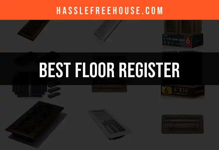 Top 10 Floor Registers You Won't Want to Miss