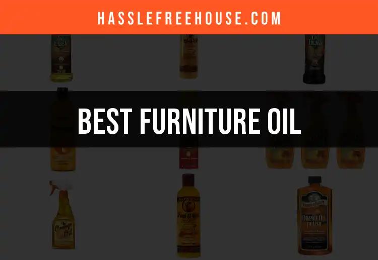 16 Must-Have Furniture Oils for a Flawless Finish