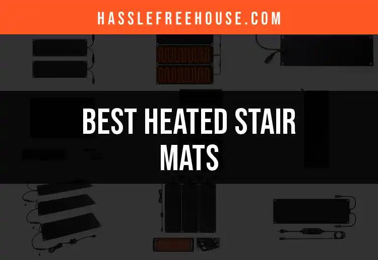 Top 10 Heated Stair Mats for Cozy Safety