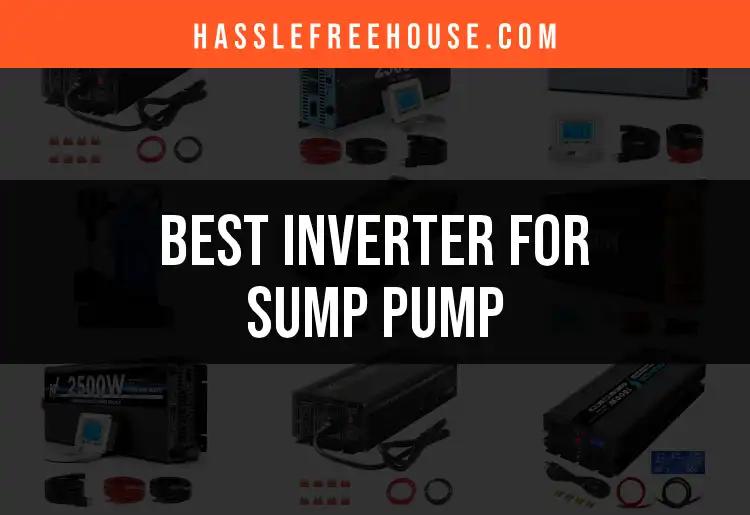 11 Best Inverters for Sump Pumps You Should Consider