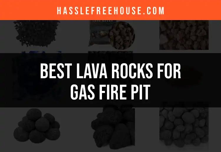 15 Best Lava Rocks for Your Gas Fire Pit