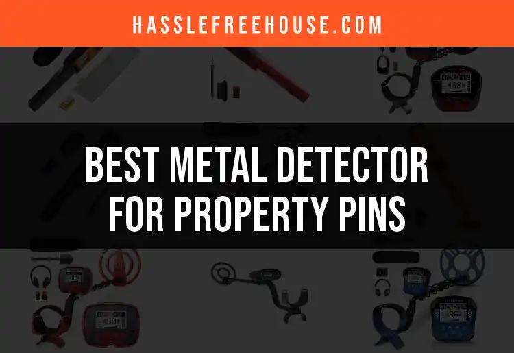 12 Best Metal Detectors for Property Pins to Consider