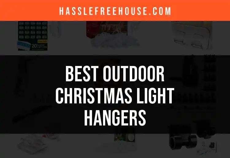 17 Best Outdoor Christmas Light Hangers for Easy Decoration