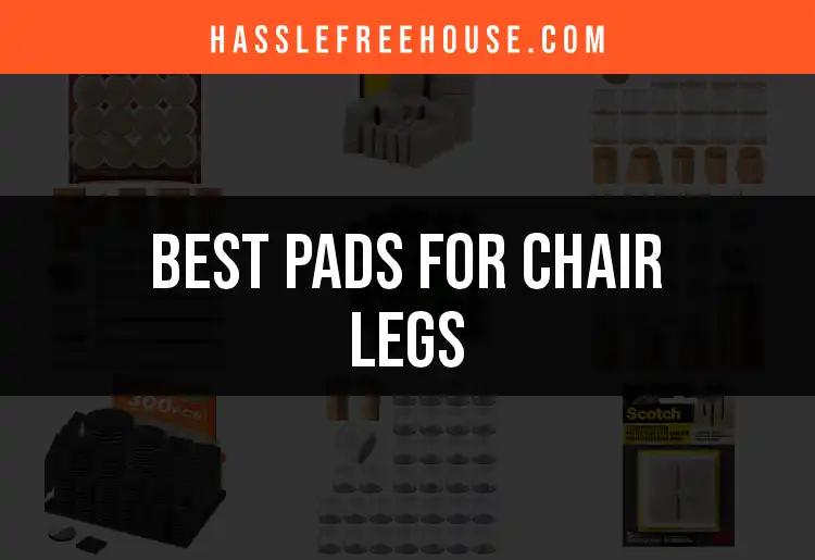16 Best Pads for Chair Legs to Protect Your Floors