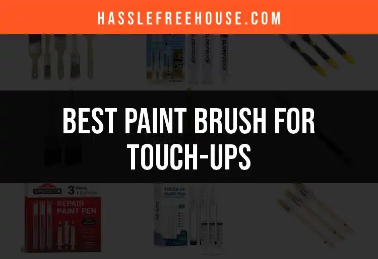15 Top Picks for Paint Brushes for Touch-Ups