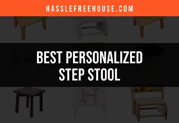 11 Personalized Step Stools You’ll Love for Home Use