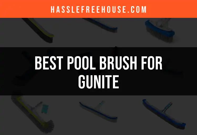 12 Pool Brushes for Gunite: Top Picks for Easy Cleaning