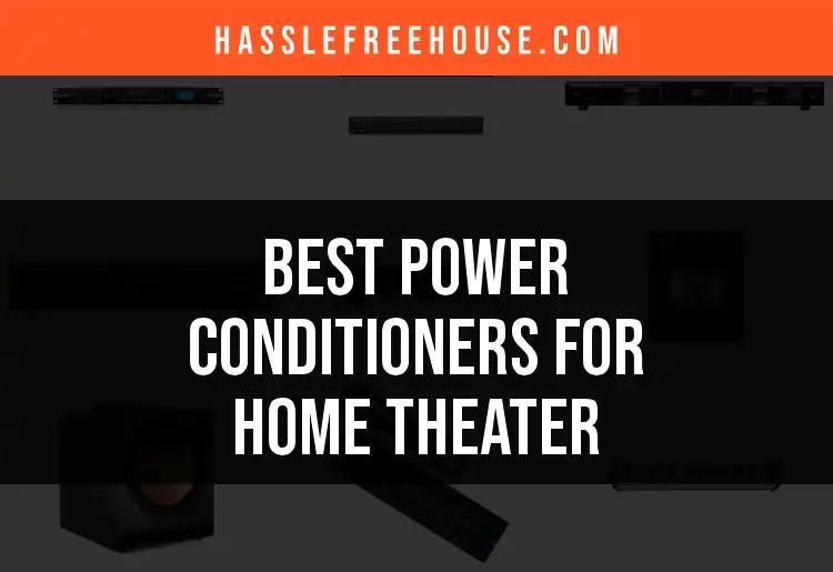 17 Best Power Conditioners for Home Theater Systems