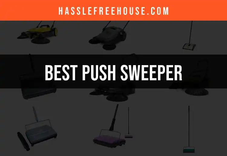 16 Top Push Sweepers for Effortless Clean-Up