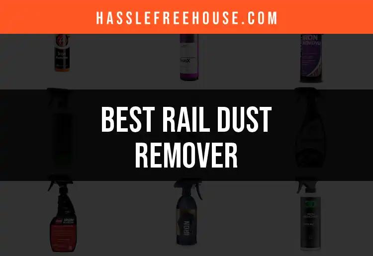 16 Best Rail Dust Removers for a Spotless Finish
