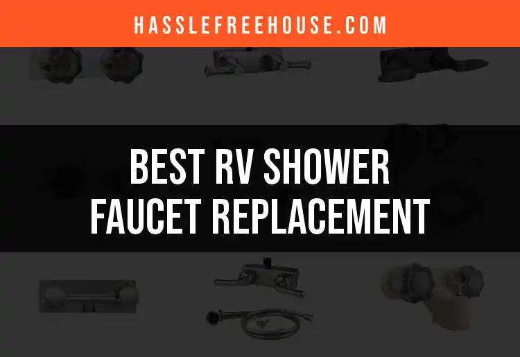 12 Best RV Shower Faucet Replacements for Ultimate Comfort