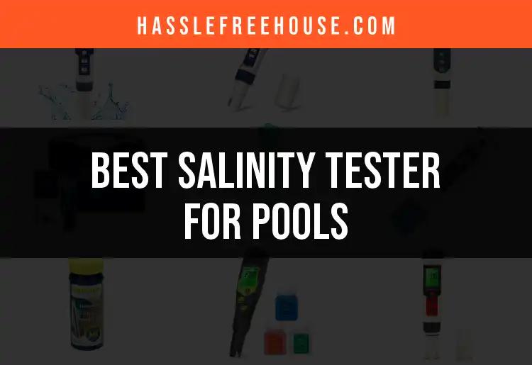 13 Best Salinity Testers for Pools: Quick Picks for Clarity