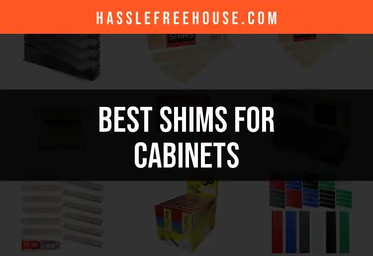 Top 10 Shims for Cabinets You Need to Know About