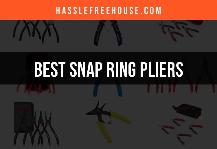 Top 10 Snap Ring Pliers You Need for Home Improvement