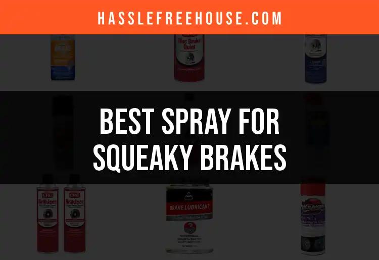 12 Best Sprays for Squeaky Brakes to Silence Your Ride