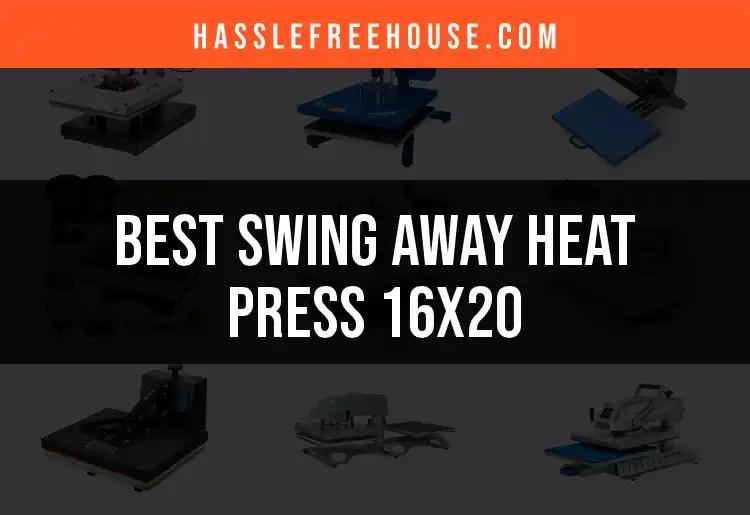 13 Swing Away Heat Press 16x20 Options You Should Consider