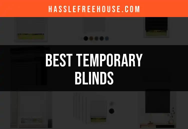 Top 10 Temporary Blinds for Instant Style and Privacy