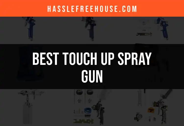 11 Best Touch Up Spray Guns for Flawless Finishes