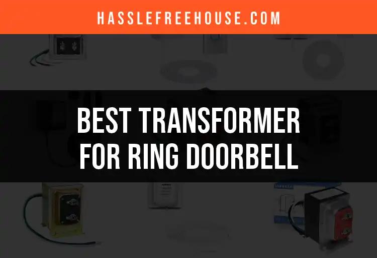 12 Best Transformers for Ring Doorbell: Quick Guide