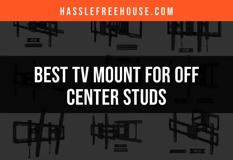 13 Best TV Mounts for Off-Center Studs You Need to Know