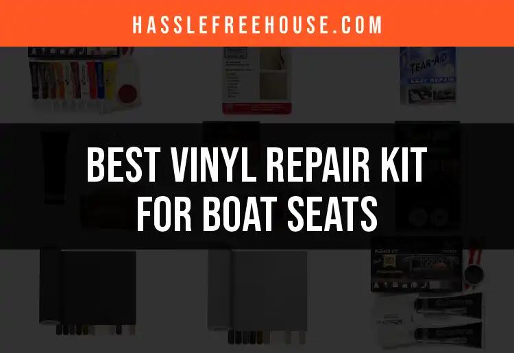 15 Best Vinyl Repair Kits for Boat Seats Reviewed