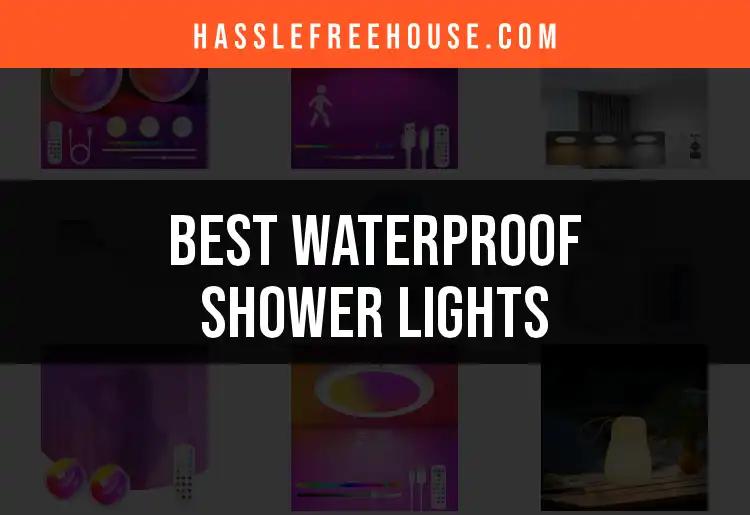 13 Must-Have Waterproof Shower Lights for Your Home