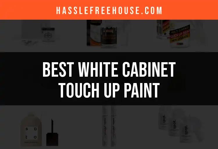 Top 10 White Cabinet Touch Up Paints You Need to Try