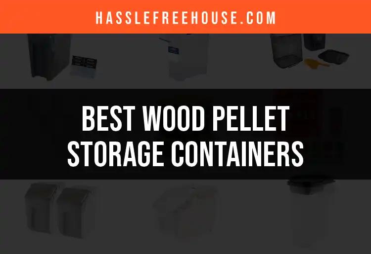 14 Best Wood Pellet Storage Containers for Your Home