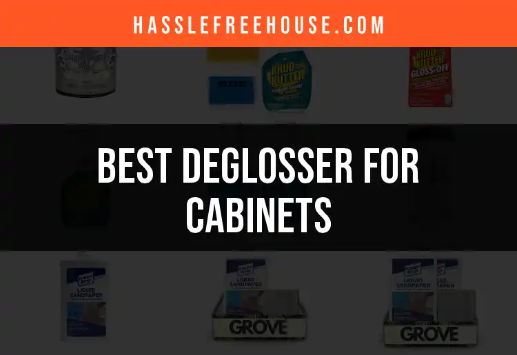 15 Best Deglosser for Cabinets to Transform Your Space