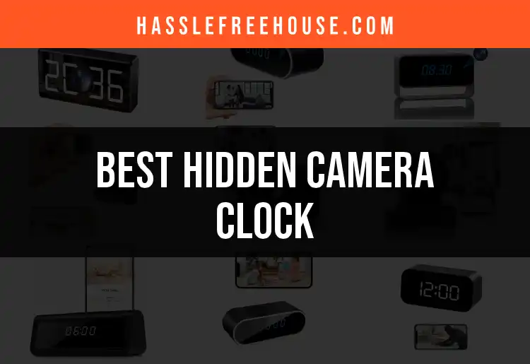 15 Best Hidden Camera Clocks for Discreet Surveillance