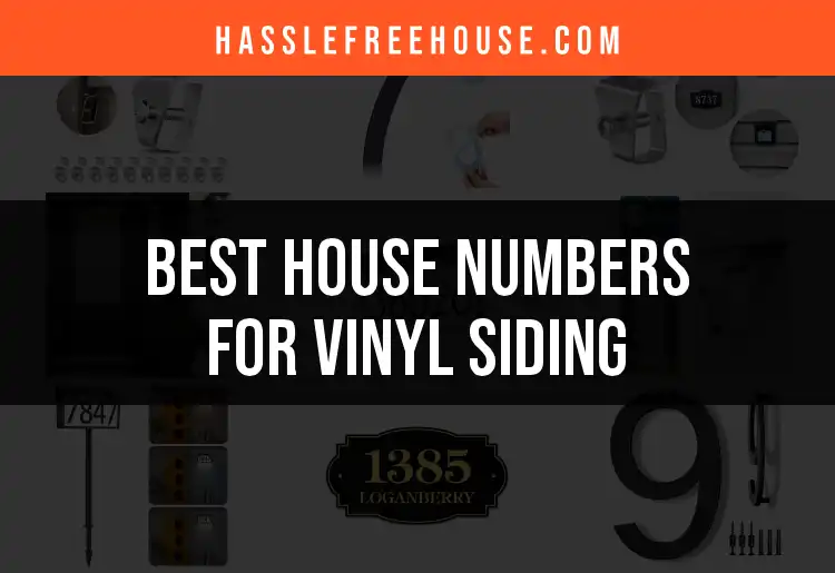 Top 10 House Numbers for Vinyl Siding to Elevate Your Home